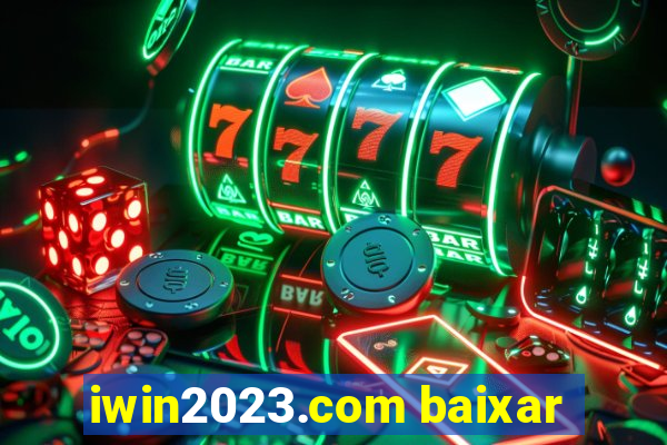 iwin2023.com baixar